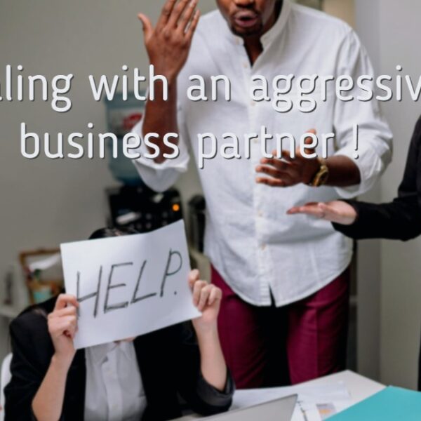 Aggressive business partner