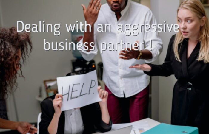 Aggressive business partner