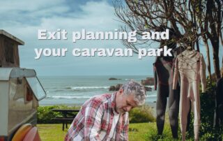 Caravan Park Exit planning