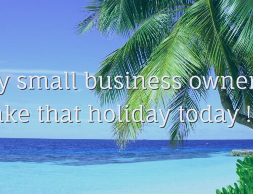 Building a business not reliant on its owner and holidays