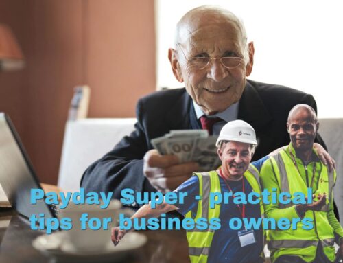 Payday Super and small business superannuation