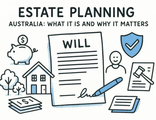 Estate Planning Australia: What It Is and Why It Matters