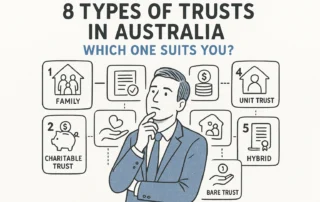8 Types of Trusts in Australia: Which One Suits You?